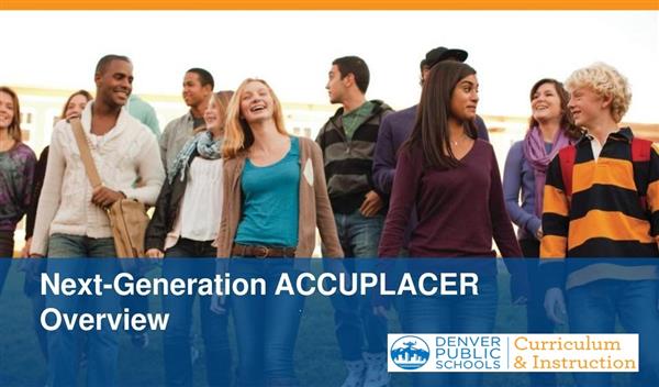 Learn more about Next Generation Accuplacer